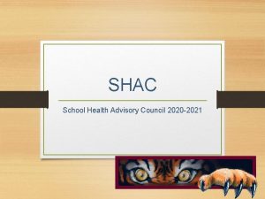 SHAC School Health Advisory Council 2020 2021 The