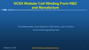 NCSX Modular Coil Winding Form RD and Manufacture