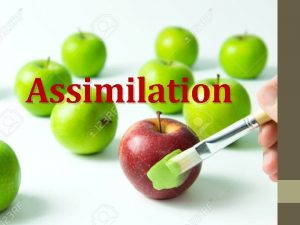 Assimilation Assimilation is a common phonological process by