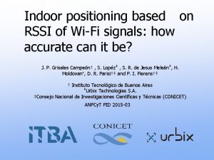 Indoor positioning based on RSSI of WiFi signals