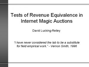 Tests of Revenue Equivalence in Internet Magic Auctions