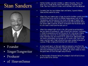 Stan Sanders Founder SingerSongwriter Producer of Heaven Sense