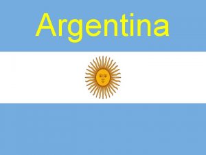 Argentina Informaciones bsicas extremo sureste de Amrica del