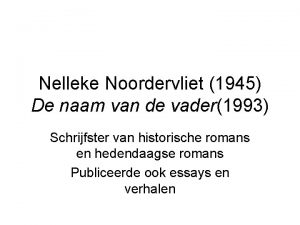 Nelleke Noordervliet 1945 De naam van de vader1993