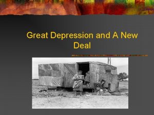 Great Depression and A New Deal Social Works