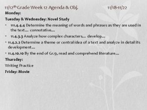 1112 th Grade Week 12 Agenda Obj 1118