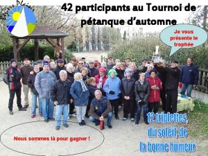 42 participants au Tournoi de ptanque dautomne Je