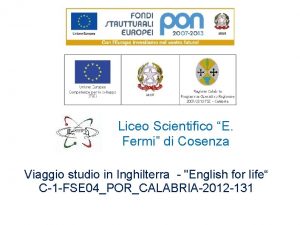 Liceo Scientifico E Fermi di Cosenza Viaggio studio