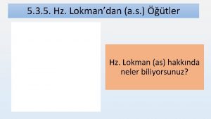 5 3 5 Hz Lokmandan a s tler