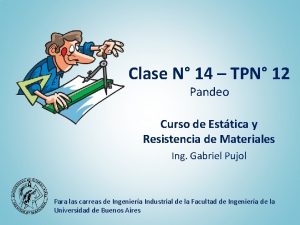 Clase N 14 TPN 12 Pandeo Curso de