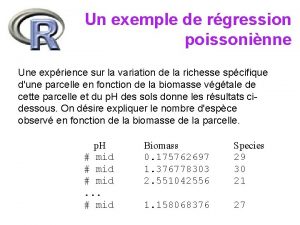 Un exemple de rgression poissoninne Une exprience sur