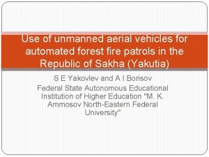 Use of unmanned aerial vehicles for automated forest