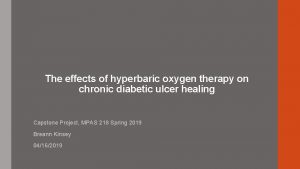 The effects of hyperbaric oxygen therapy on chronic