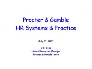 Procter Gamble HR Systems Practice July 23 2003