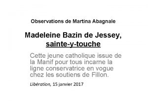 Observations de Martina Abagnale Madeleine Bazin de Jessey