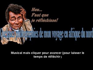 Musical mais cliquer pour avancer pour laisser le