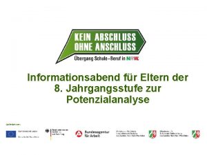 Informationsabend fr Eltern der 8 Jahrgangsstufe zur Potenzialanalyse