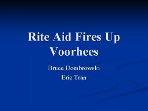 Rite Aid Fires Up Voorhees Bruce Dombrowski Eric