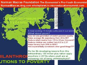 Norman Macrae Foundation The Economists ProYouth Economist Can