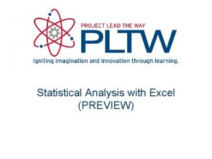 Statistical Analysis with Excel PREVIEW Spreadsheet Programs First