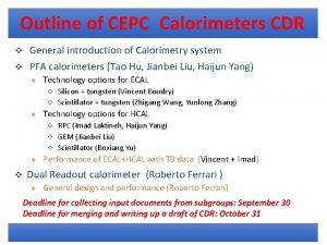 Outline of CEPC Calorimeters CDR General introduction of