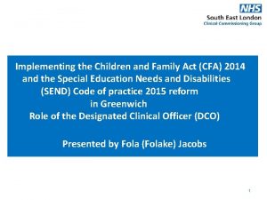 Implementing the Children and Family Act CFA 2014