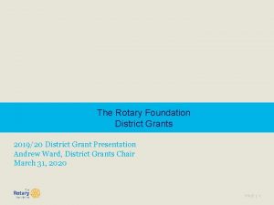 The Rotary Foundation District Grants 201920 District Grant