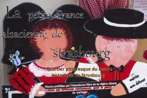 La petite France alsacienne de strasbourg il que