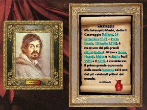 Caravaggio Michelangelo Merisi detto il Caravaggio Milano 29