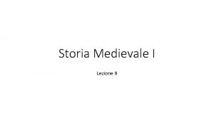 Storia Medievale I Lezione 8 LEuropa dei poteri