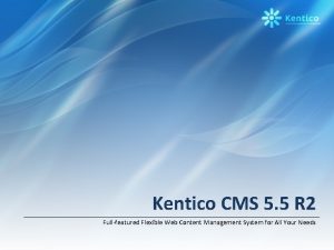 Kentico CMS 5 5 R 2 Fullfeatured Flexible