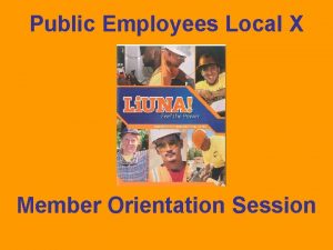 Public Employees Local X Member Orientation Session Icebreaker