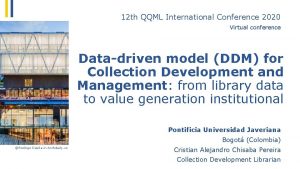 12 th QQML International Conference 2020 Virtual conference
