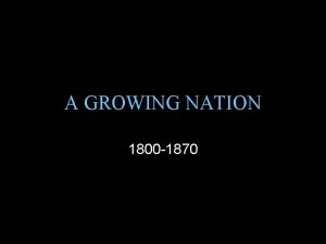 A GROWING NATION 1800 1870 JEFFERSON SCORES In