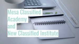 Mesa Classified Academy and New Classified Institute Statewide