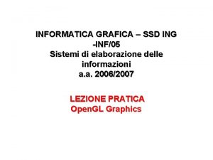 INFORMATICA GRAFICA SSD ING INF05 Sistemi di elaborazione