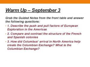 Warm Up September 3 Grab the Guided Notes