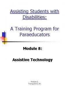 Assisting Students with Disabilities A Training Program for