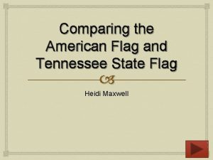 Comparing the American Flag and Tennessee State Flag