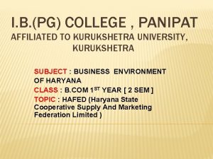 I B PG COLLEGE PANIPAT AFFILIATED TO KURUKSHETRA