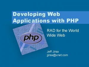 Developing Web Applications with PHP RAD for the