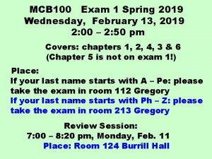 MCB 100 Exam 1 Spring 2019 Wednesday February