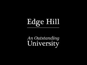 edgehill ac ukls Learning Edge The Students Ideal