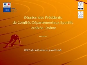 Runion des Prsidents de Comits Dpartementaux Sportifs Ardche