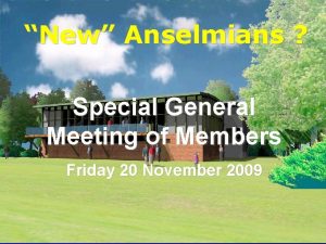 Anselmians RUFC New Anselmians Special General Meeting of