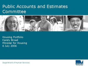 Public Accounts and Estimates Committee Housing Portfolio Candy
