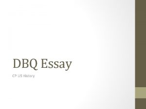 DBQ Essay CP US History Purpose The purpose