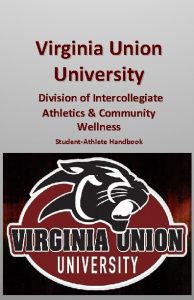 Virginia Union University Division of Intercollegiate Athletics Community