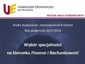 WYDZIA NAUK EKONOMICZNYCH Studia stacjonarne i niestacjonarne II