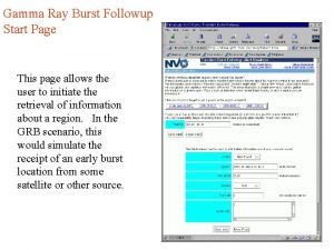 Gamma Ray Burst Followup Start Page This page